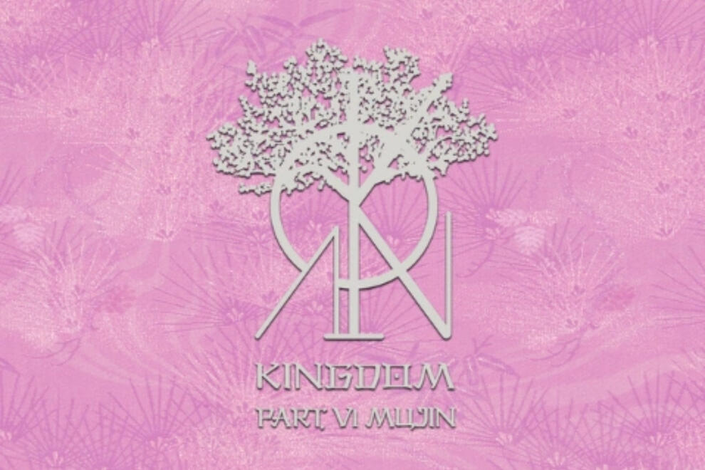 History of Kingdom Pt. VI : Mujin